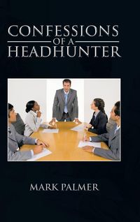 Produktbild: Confessions of a Headhunter