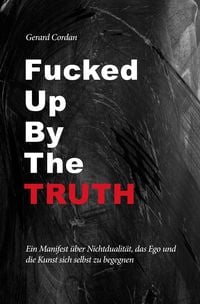 Produktbild: Fucked up by the truth
