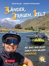 Produktbild: Drei L&auml;nder, zwei Frauen, ein Zelt