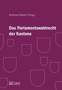Produktbild: Das Parlamentswahlrecht der Kantone