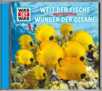 WAS IST WAS Hörspiel-CD: Welt der Fische/ Wunder der Ozeane Kurt Haderer