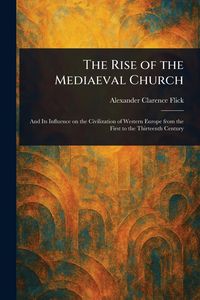 Produktbild: The Rise of the Mediaeval Church