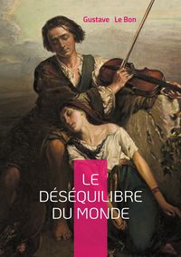 Produktbild: Le D&eacute;s&eacute;quilibre du monde