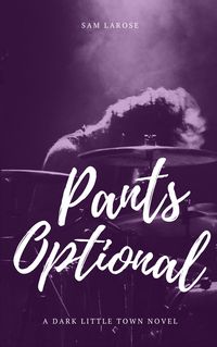 Produktbild: Pants Optional (Dark Little Town, #2)