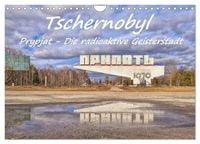 Produktbild: Tschernobyl - Prypjat - Die radioaktive Geisterstadt (Wandkalender 2027 DIN A4 quer), CALVENDO Monatskalender