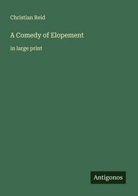 Produktbild: A Comedy of Elopement