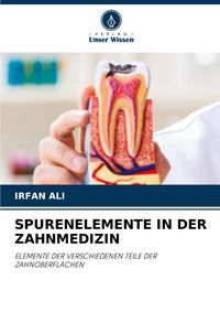 Produktbild: Spurenelemente in der Zahnmedizin