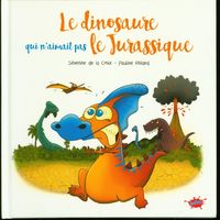 Produktbild: Le dinosaure qui n'aimait pas le Jurassic
