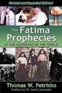 Produktbild: The Fatima Prophecies: At the Doorstep of the World