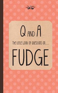 Produktbild: The Little Book of Questions on Fudge