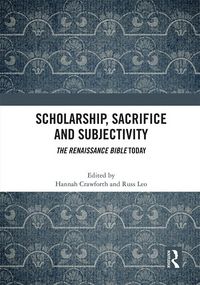 Produktbild: Scholarship, Sacrifice and Subjectivity