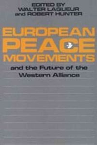 Produktbild: European Peace Movements and the Future of the Western Allia