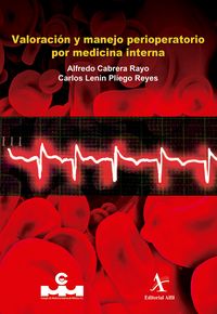 Produktbild: Valoraci&oacute;n y manejo perioperatorio por medicina interna