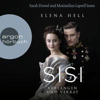 Sisi: Verlangen und Verrat von Elena Hell