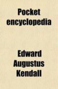 Produktbild: Pocket Encyclopedia (Volume 1); Or, a Dictionary of Arts, Sciences, and Polite Literature