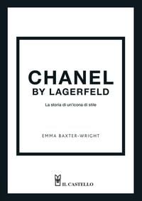 Produktbild: Chanel by Lagerfeld. La storia di un'icona di stile