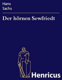 Produktbild: Der h&ouml;rnen Sewfriedt