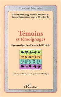 Produktbild: T&eacute;moins et t&eacute;moignages