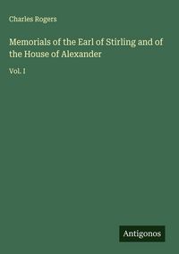 Produktbild: Memorials of the Earl of Stirling and of the House of Alexander