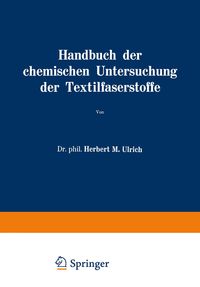 Produktbild: Handbuch der chemischen Untersuchung der Textilfaserstoffe