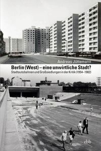 Bild vom Artikel Berlin (West) – eine unwirtliche Stadt? vom Autor Andreas Jüttemann