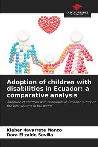 Produktbild: Adoption of children with disabilities in Ecuador: a comparative analysis