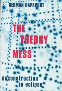Produktbild: Rapaport, H: Theory Mess - Deconstruction in Eclipse