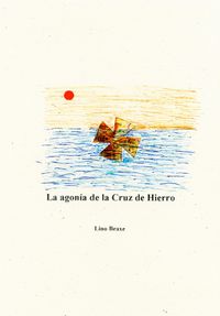 Produktbild: La Agonia de la Cruz de Hierro