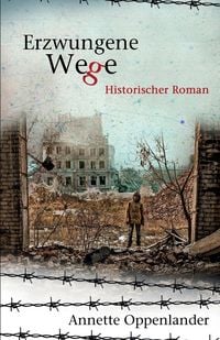 Produktbild: Oppenlander, A: Erzwungene Wege