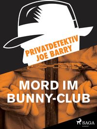 Produktbild: Privatdetektiv Joe Barry - Mord im Bunny-Club