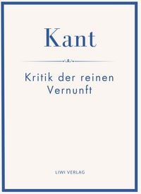 Produktbild: Immanuel Kant: Kritik der reinen Vernunft. Neuausgabe