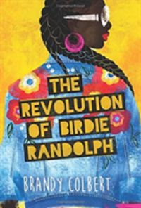 Bild vom Artikel Revolution of Birdie Randolph vom Autor Brandy Colbert
