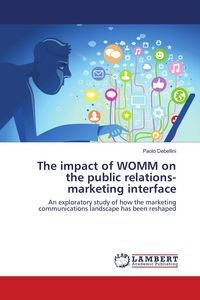 Produktbild: The impact of WOMM on the public relations-marketing interface
