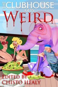 Produktbild: The Clubhouse Gets Weird