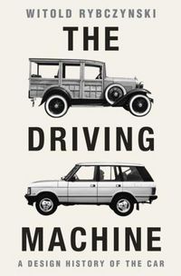 Produktbild: The Driving Machine - A Design History of the Car