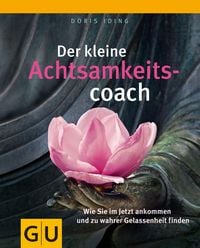Bild vom Artikel Der kleine Achtsamkeitscoach vom Autor Doris Iding