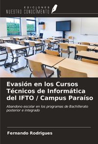 Produktbild: Evasi&oacute;n en los Cursos T&eacute;cnicos de Inform&aacute;tica del IFTO / Campus Para&iacute;so