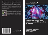 Produktbild: Trastornos de las v&iacute;as respiratorias: Diagn&oacute;stico y manejo