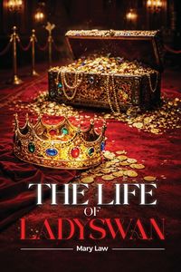 Produktbild: The Life of Lady Swan