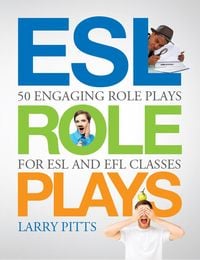 Produktbild: ESL Role Plays: 50 Engaging Role Plays for ESL and EFL Classes