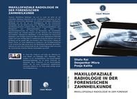 Produktbild: Rai, S: Maxillofaziale Radiologie in Der Forensischen Zahnhe