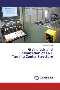 Produktbild: FE Analysis and Optimization of CNC Turning Center Structure