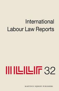 Produktbild: International Labour Law Reports, Volume 32