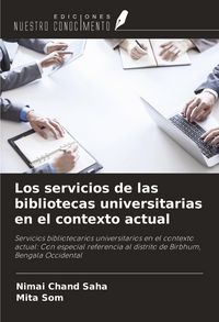 Produktbild: Los servicios de las bibliotecas universitarias en el contexto actual
