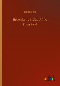 Produktbild: Sieben Jahre in S&uuml;d-Afrika