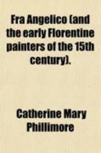 Produktbild: Fra Angelico (and the Early Florentine Painters of the 15th Century).