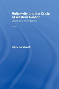 Produktbild: Reflexivity And The Crisis of Western Reason