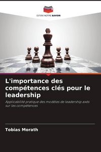 Produktbild: L'importance des comp&eacute;tences cl&eacute;s pour le leadership