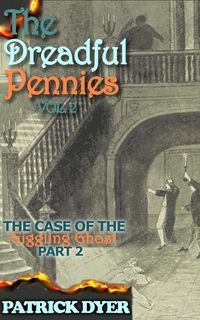 Produktbild: The Dreadful Pennies: The Case of the Giggling Ghost Part 2