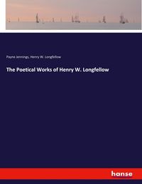 Produktbild: The Poetical Works of Henry W. Longfellow